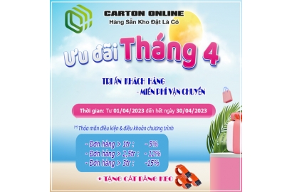 Chương trình khuyễn mãi bán hàng thùng carton tháng 4/2023